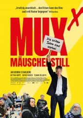 Plakat_Muxmaeuschenstill.jpg